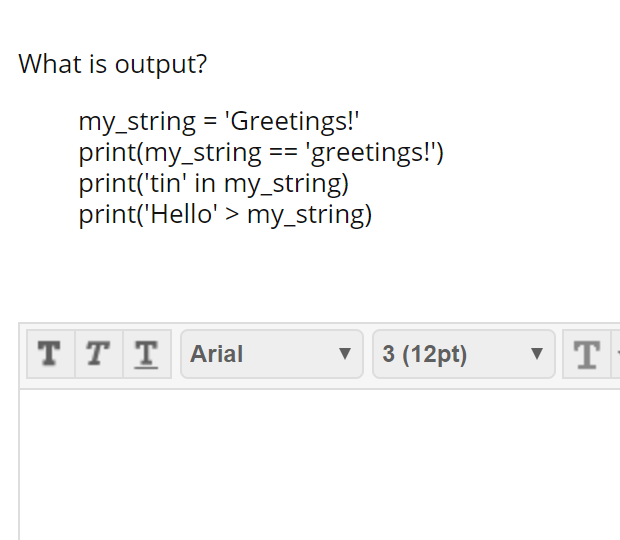 Solved What is output? my_string = 'Greetings! | Chegg.com