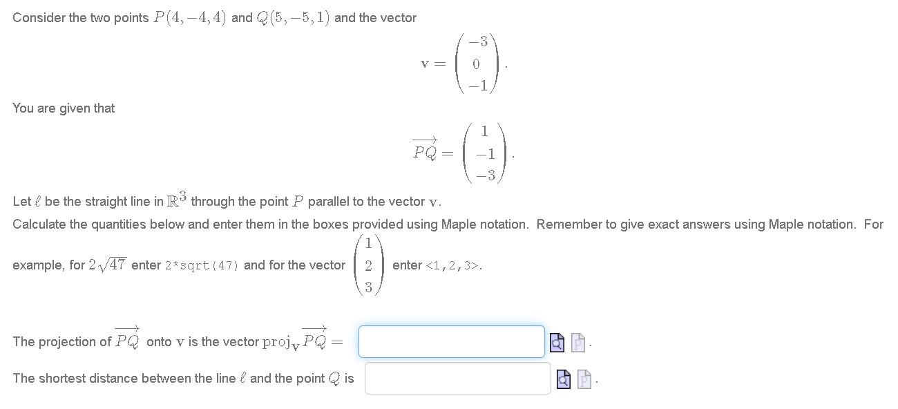 Solved Consider The Two Points P(4, -4,4) And Q(5,-5,1) And | Chegg.com