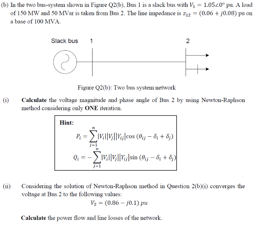 Solved (b) In the two bus-system shown in Figure Q2(b), Bus | Chegg.com