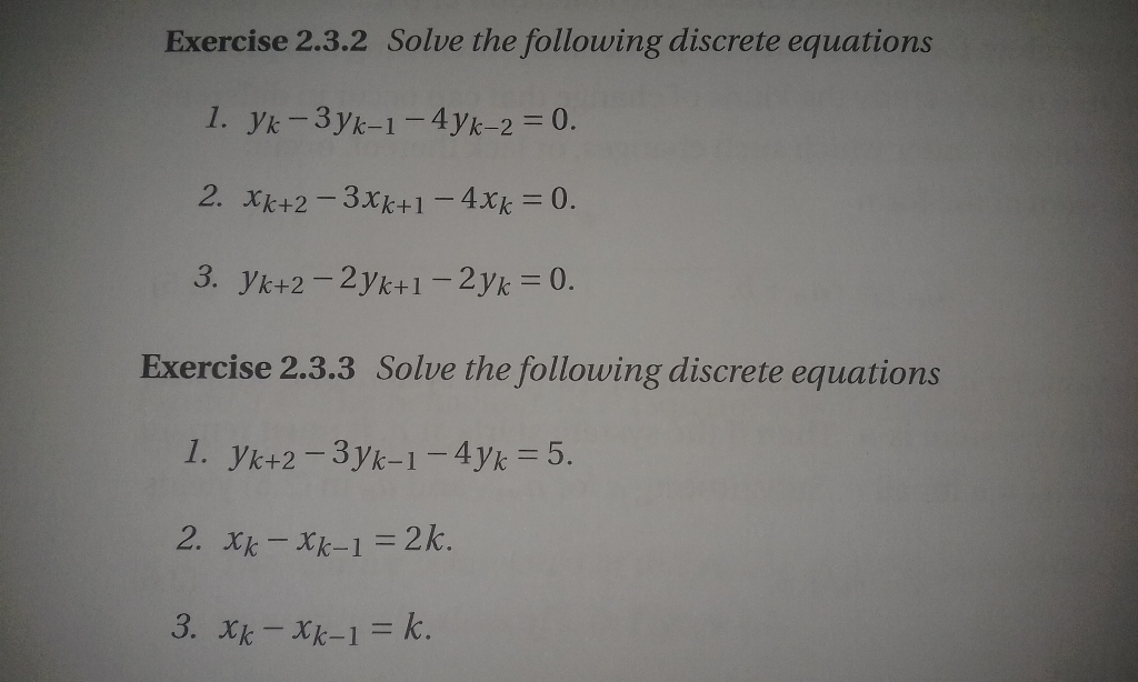 Solved Exercise 2.3.2 Solve the following discrete equations | Chegg.com