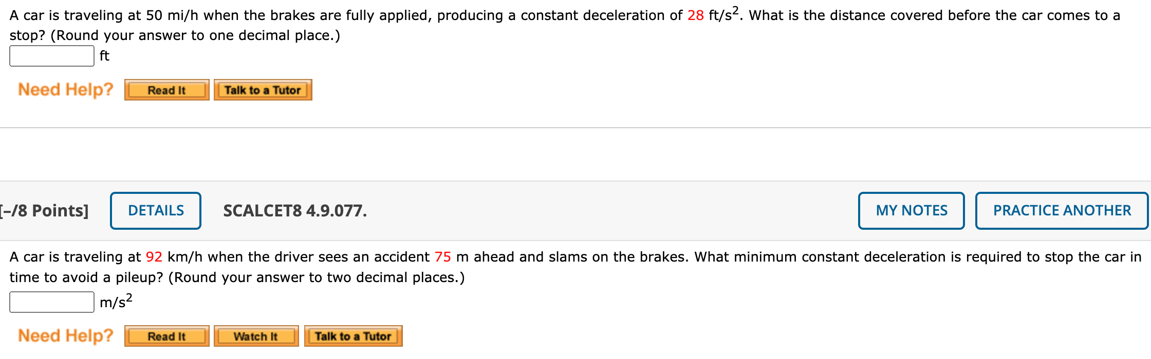Solved A car is traveling at 50 mi/h when the brakes are