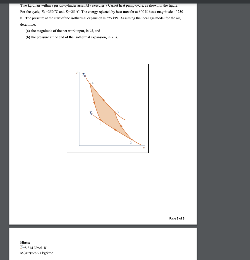 Solved Two kg of air within a pistoncylinder assembly