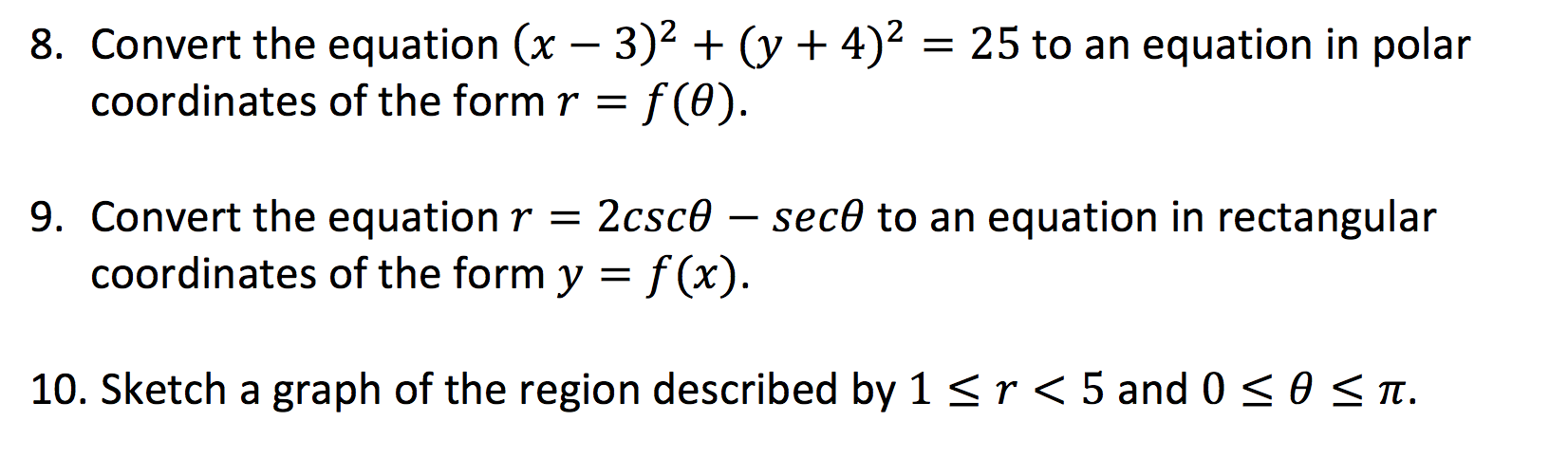 Solved 8 Convert The Equation X 3 2 Y 4 2 25 To Chegg Com