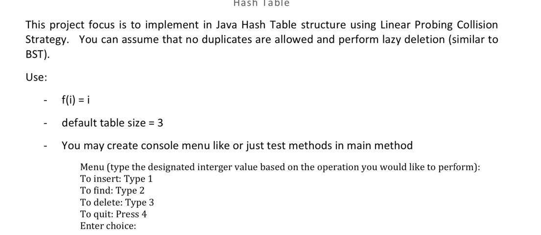Solved Hash Table This project focus is to implement in Java | Chegg.com