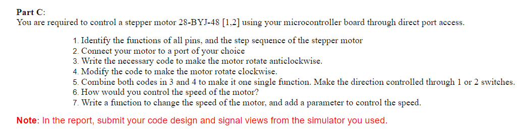 Part C: You are required to control a stepper motor | Chegg.com