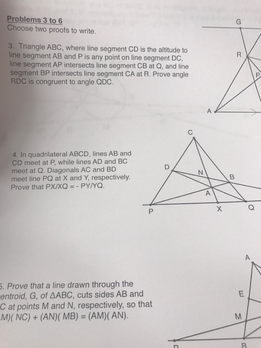 Solved Choose two proofs to write. Triangle ABC, where line | Chegg.com