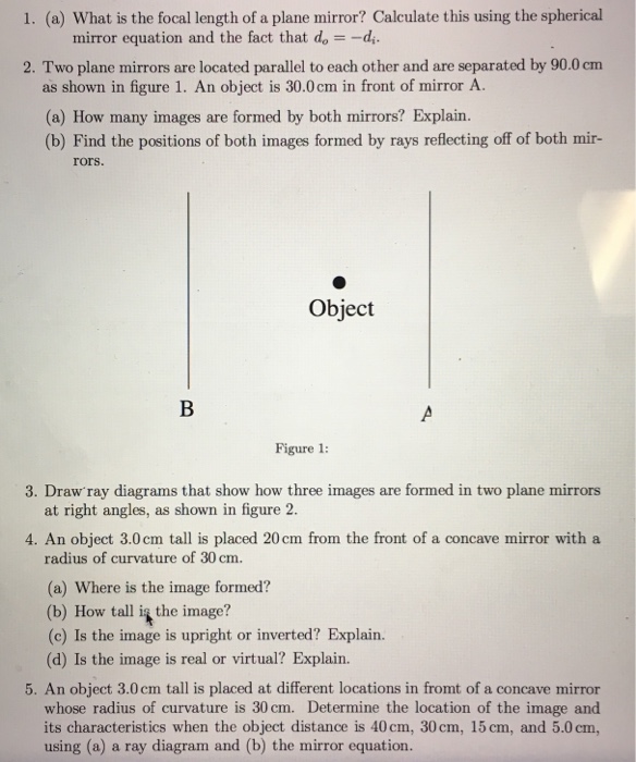 Solved 1. (a) What is the focal length of a plane mirror?