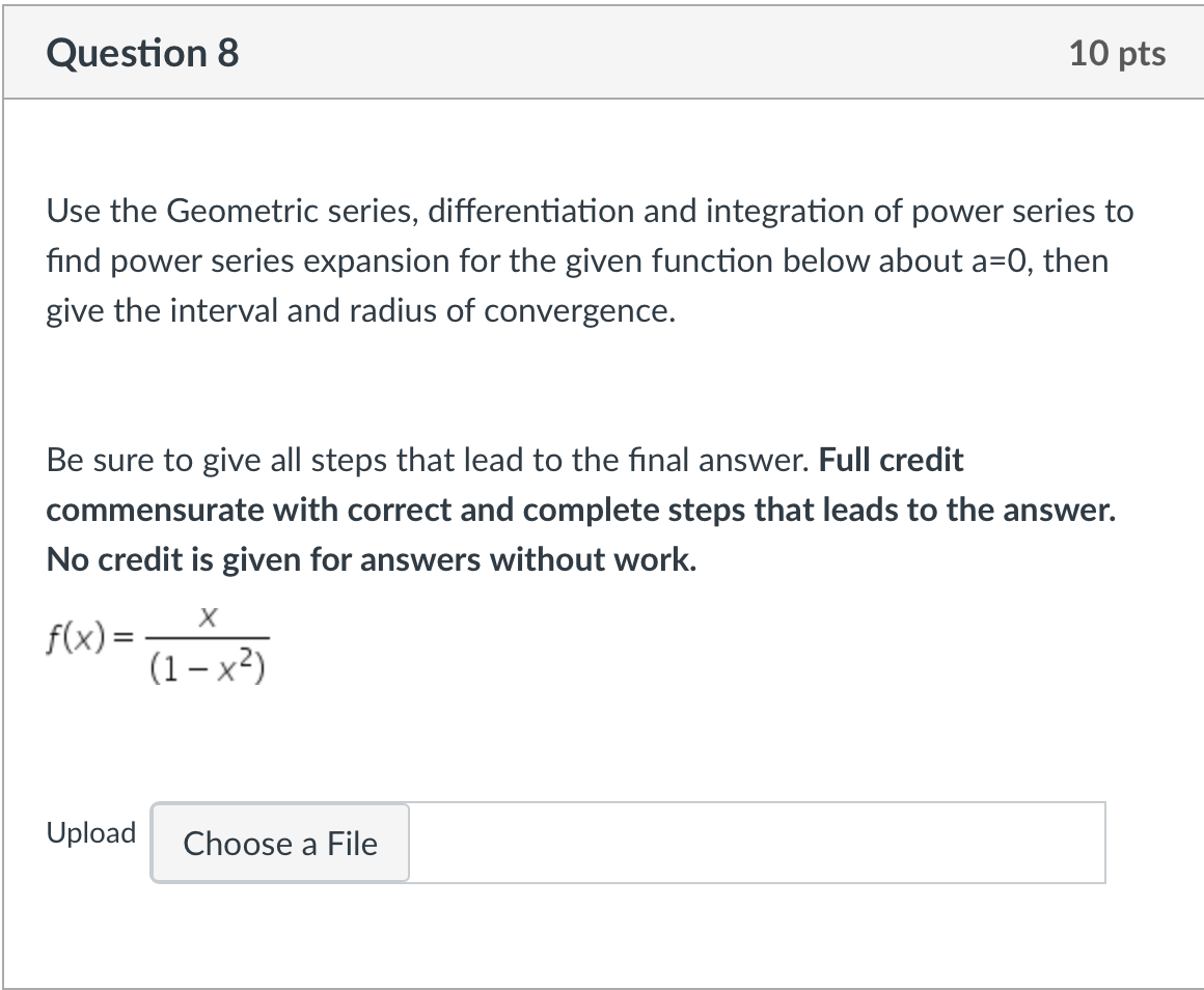 Solved Question 8 10 pts Use the Geometric series, | Chegg.com