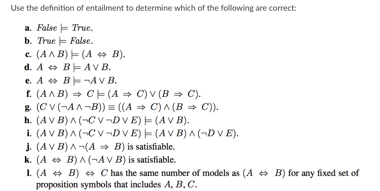 Use The Definition Of Entailment To Determine Which | Chegg.com