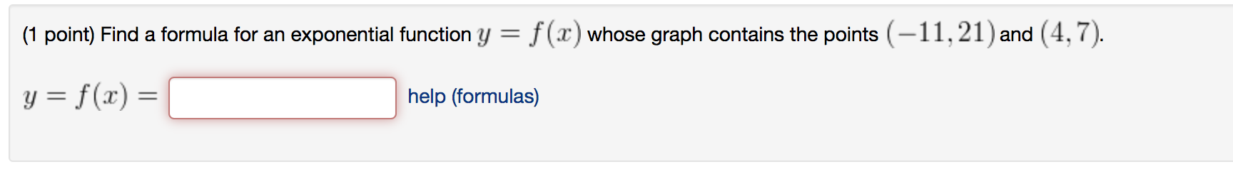 Solved (1 point) Find a formula for an exponential function | Chegg.com