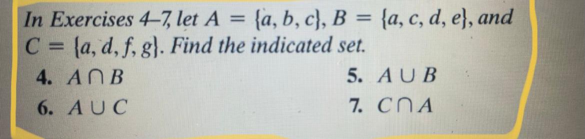 Solved In Exercises 4-7, Let A={a,b,c},B={a,c,d,e}, And | Chegg.com