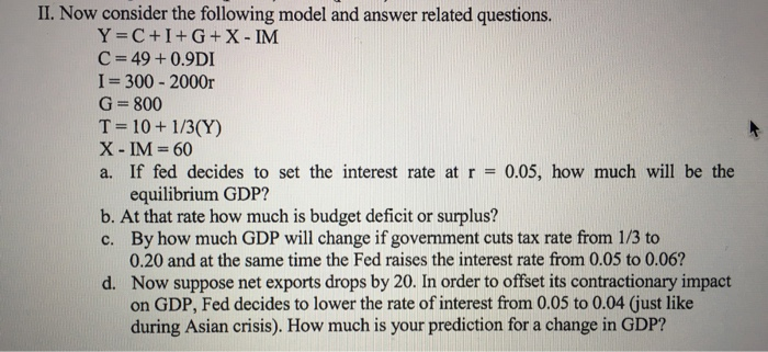 Solved II. Now Consider The Following Model And Answer | Chegg.com