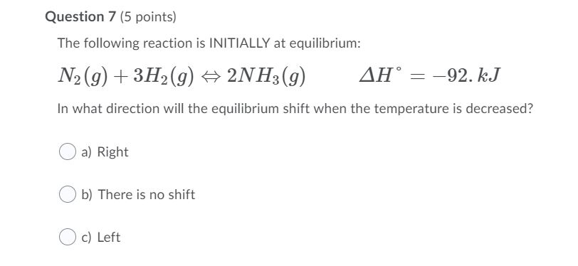 Solved Question 7 5 Points The Following Reaction Is 9890