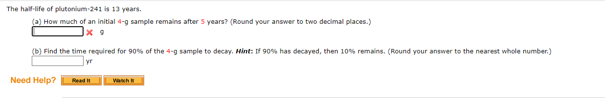 The Half Life Of Plutonium 241 Is 13 Years A How Chegg 