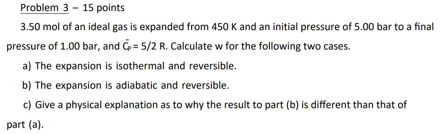 Solved Problem 3 15 Points 3 50 Mol Of An Ideal Gas Is