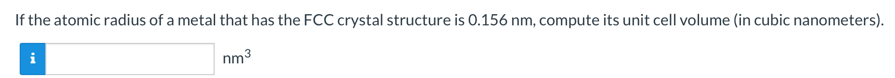 Solved If the atomic radius of a metal that has the FCC | Chegg.com