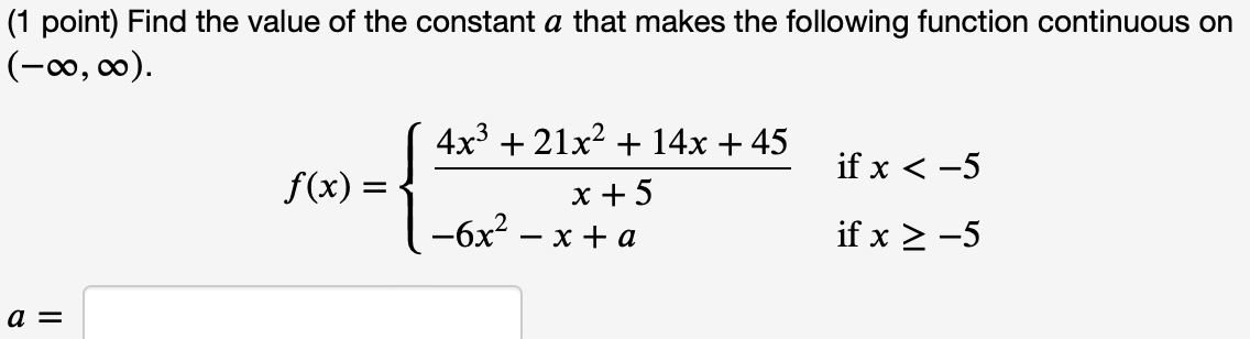 Solved (1 point) Find the value of the constant a that makes | Chegg.com