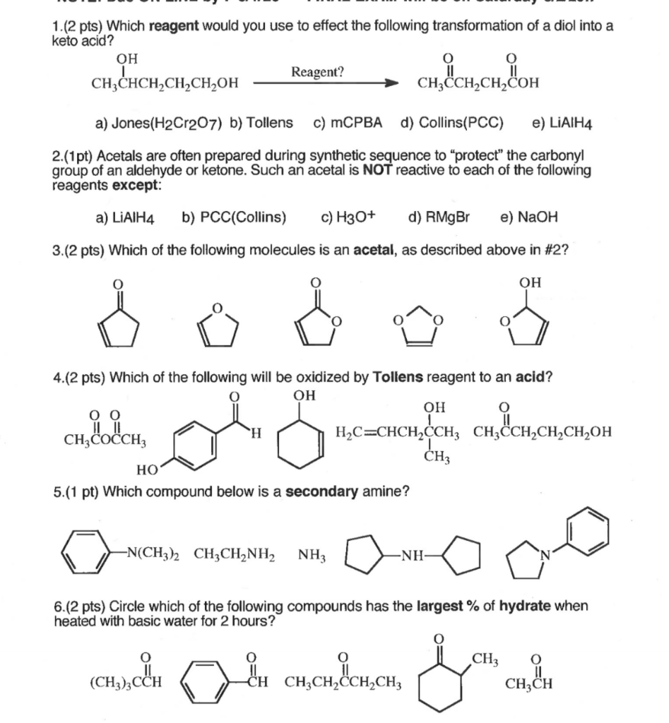 Solved 1.(2 pts) Which reagent would you use to effect the | Chegg.com