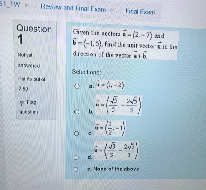 Solved Given The Vectors A = (2, -7) And B = (-1, 5), Find | Chegg.com