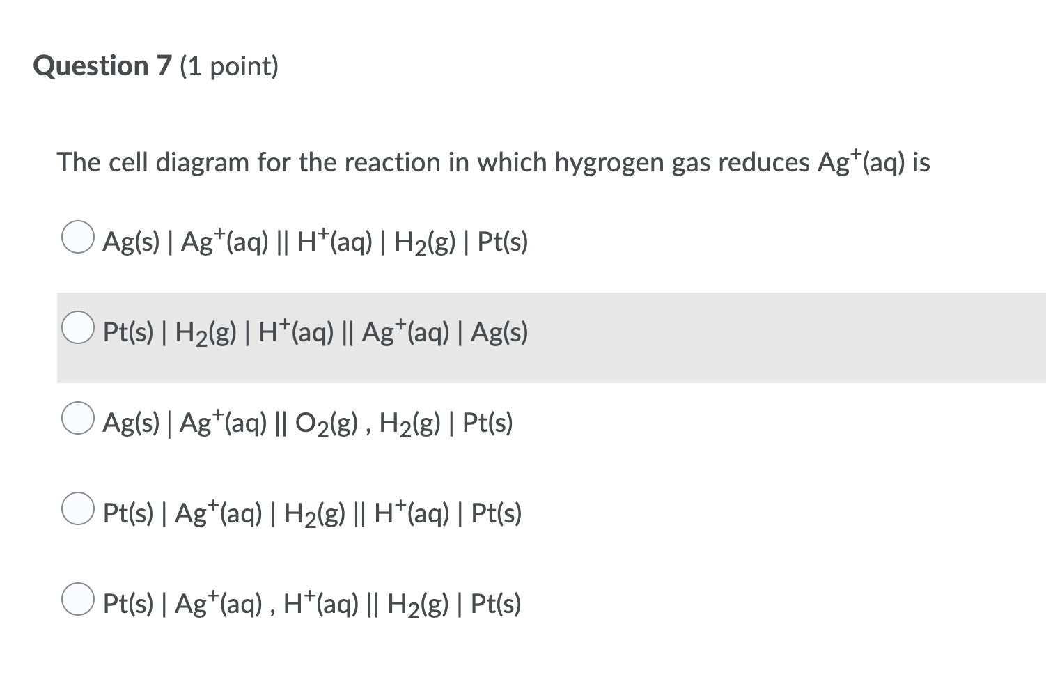Solved Question 7 1 Point The Cell Diagram For The Reac Chegg Com