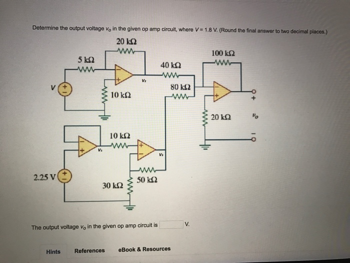 Solved Determine the output voltage vo in the given op amp