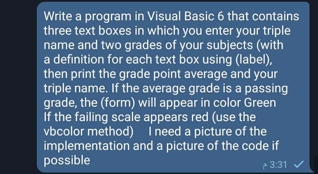 Solved Write a program in Visual Basic 6 that contains three | Chegg.com