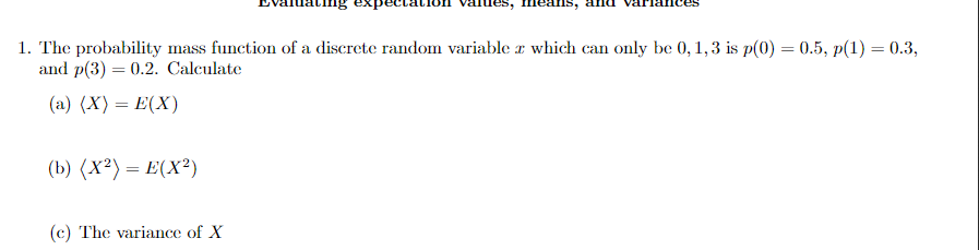 Solved 1. The probability mass function of a discrete random | Chegg.com