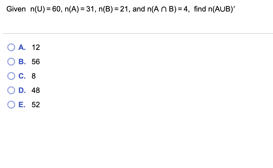 Solved Given N U 60 N A 31 N B 21 And N A N B Chegg Com