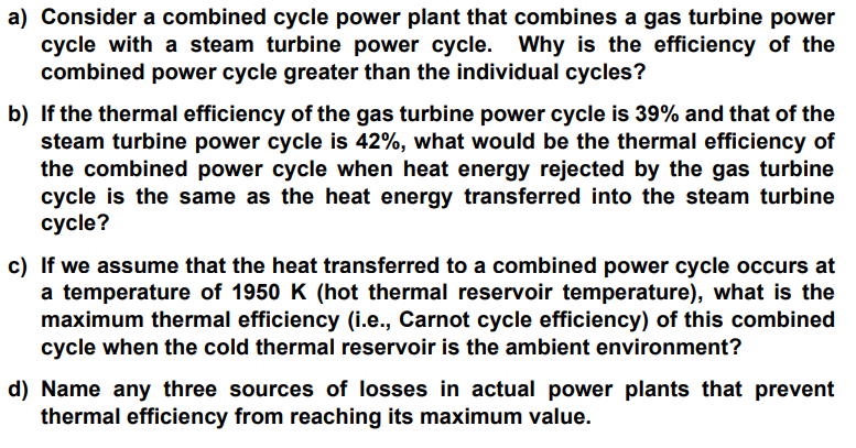 Solved A) Consider A Combined Cycle Power Plant That | Chegg.com