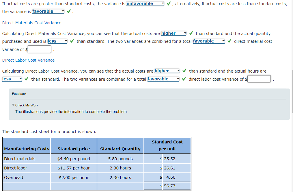 Solved If actual costs are greater than standard costs, the | Chegg.com