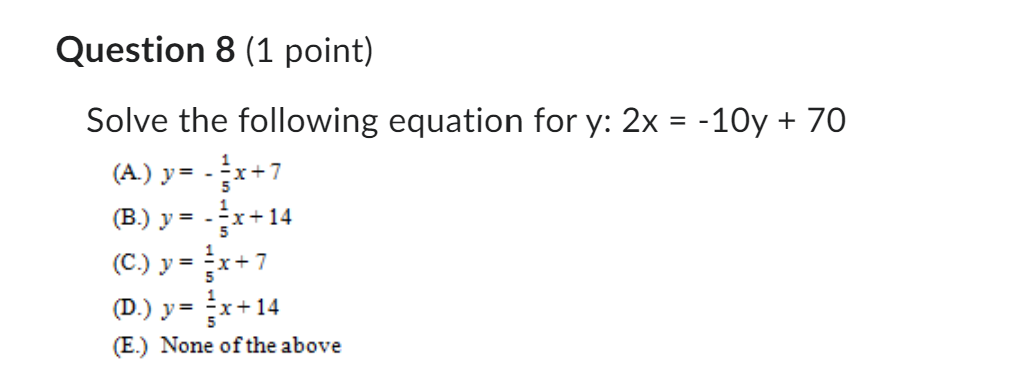 Solved Question 8 (1 ﻿point)Solve the following equation for | Chegg.com