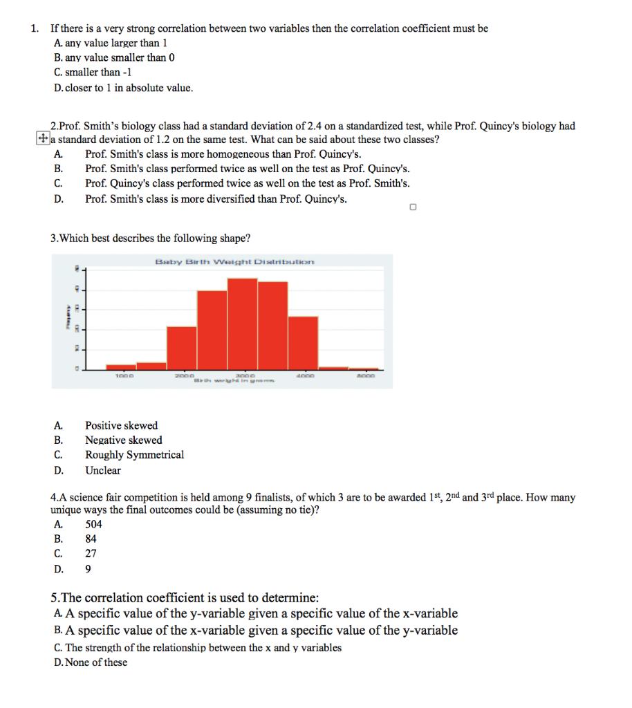 Solved 1. If there is a very strong correlation between two | Chegg.com