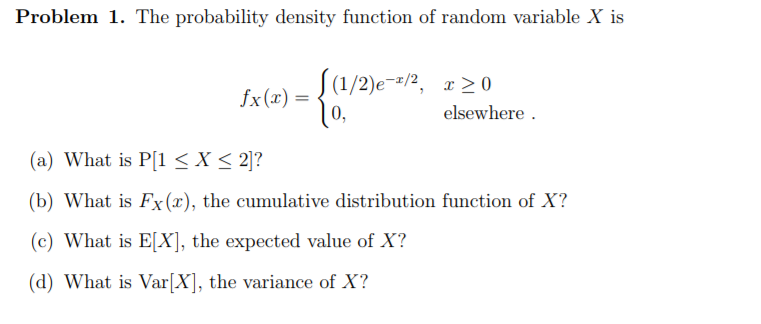 Solved Problem 1. The probability density function of random | Chegg.com