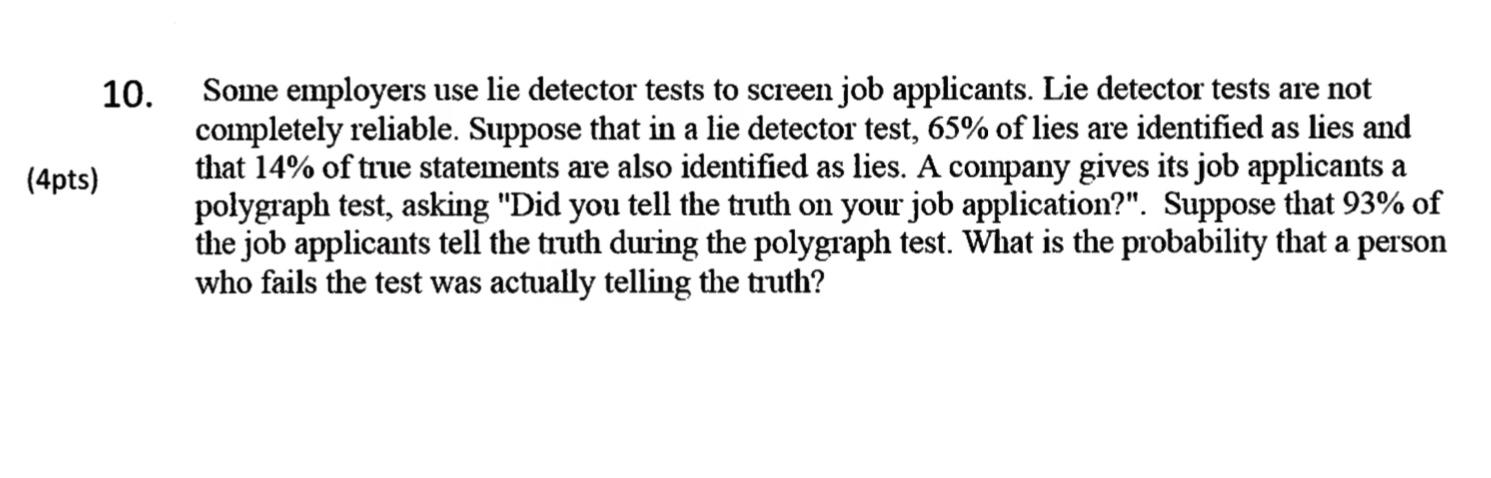 Solved Some employers use lie detector tests to screen job Chegg com