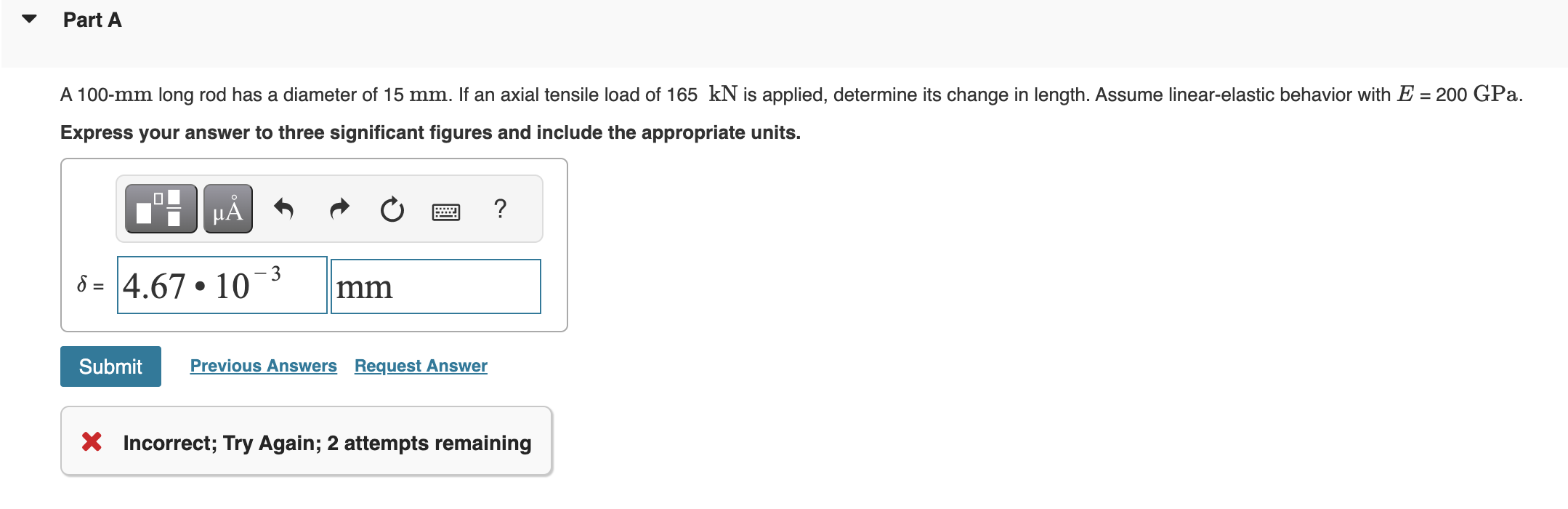 Solved A Mm Long Rod Has A Diameter Of Mm If An Chegg Com