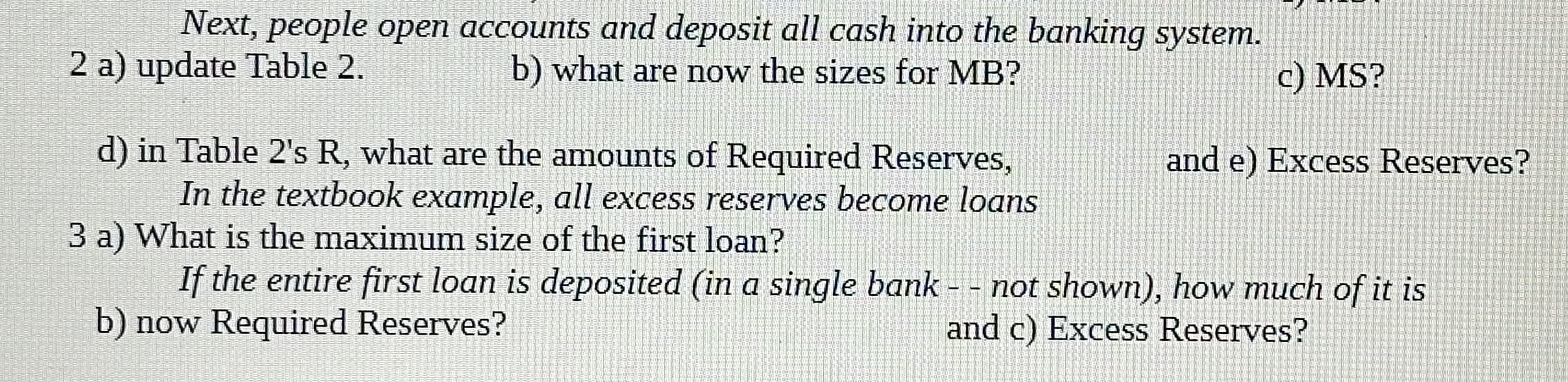 Solved Reserves =R, Deposits =D, Cash =C required reserve | Chegg.com