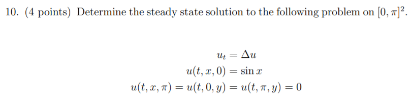 Solved 10. (4 points) Determine the steady state solution to | Chegg.com