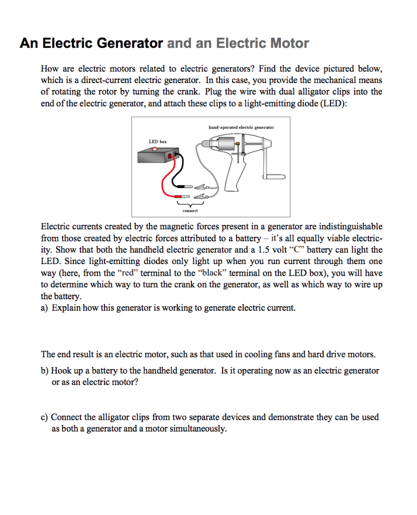 Solved An Electric Generator and an Electric Motor How are