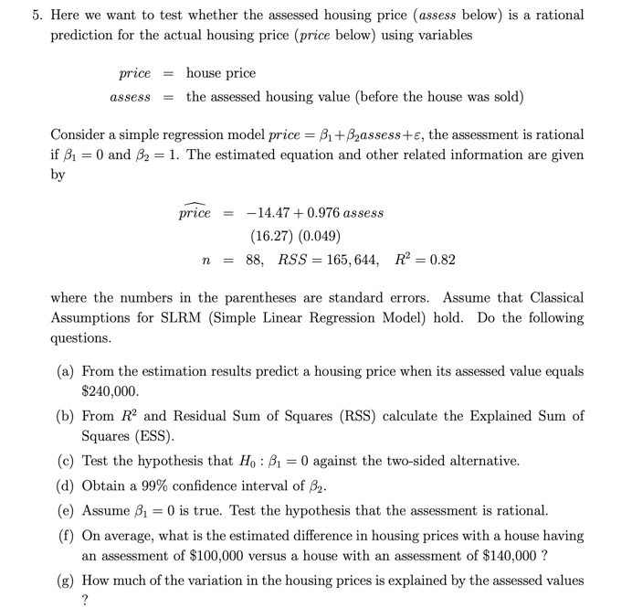 Solved 5. Here we want to test whether the assessed housing | Chegg.com