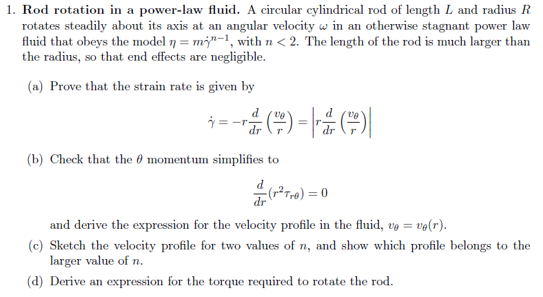 Solved 1. Rod rotation in a power-law fluid. A circular | Chegg.com