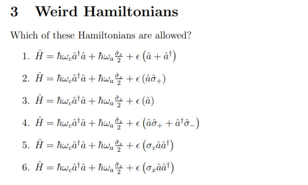 Solved 3 Weird Hamiltonians Which Of These Hamiltonians A Chegg Com