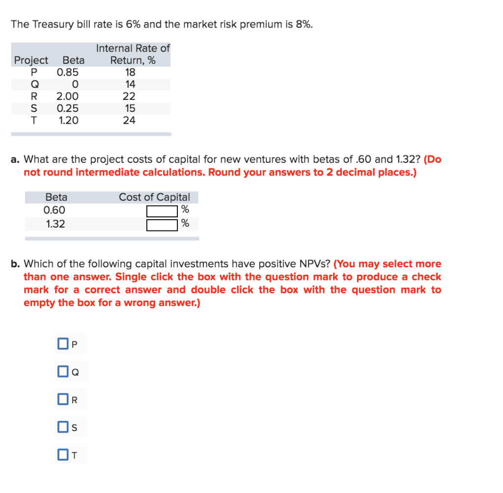 Solved The Treasury Bill Rate Is 6 And The Market Risk P Chegg Com