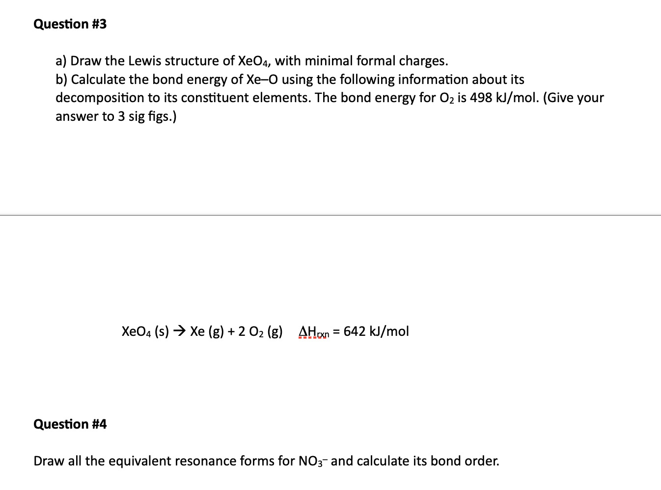 Solved Question 3 A Draw The Lewis Structure Of Xe04 W Chegg Com