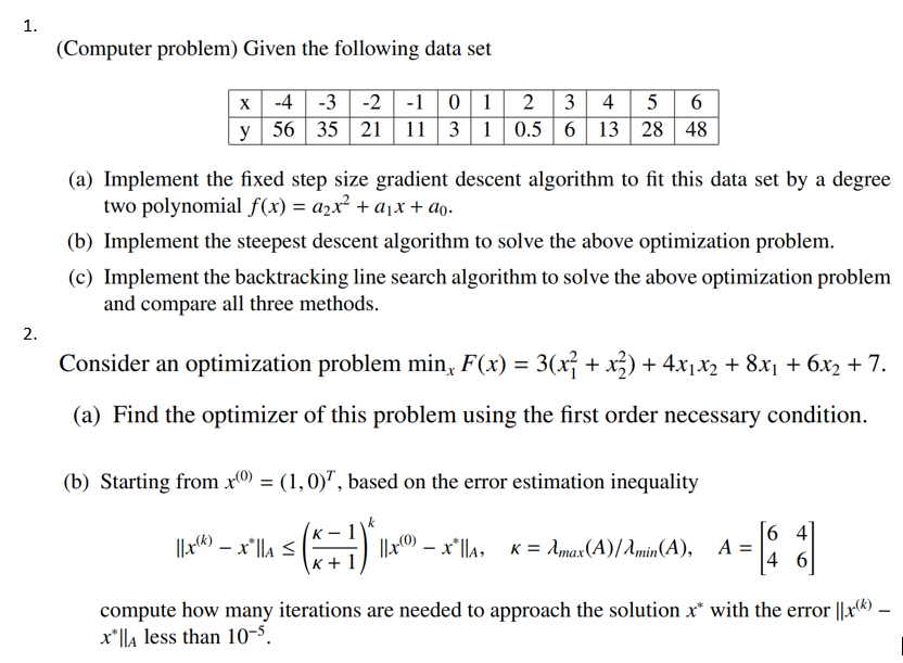 Solved] . 1. Solve the following using steepest descent algorithm. Start