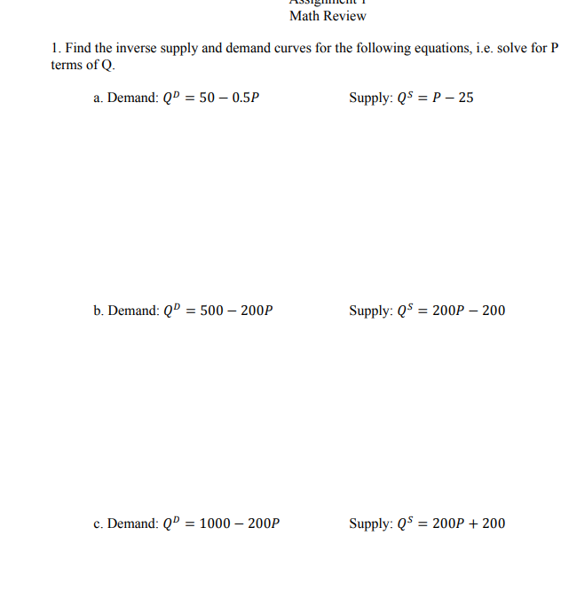 Solved Math Review 1. Find the inverse supply and demand