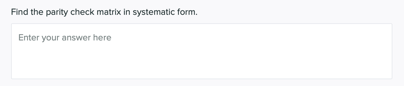 Solved Consider the code given by the following parity check | Chegg.com