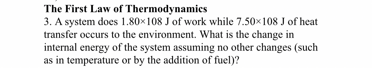 Solved The First Law of Thermodynamics 3. A system does | Chegg.com