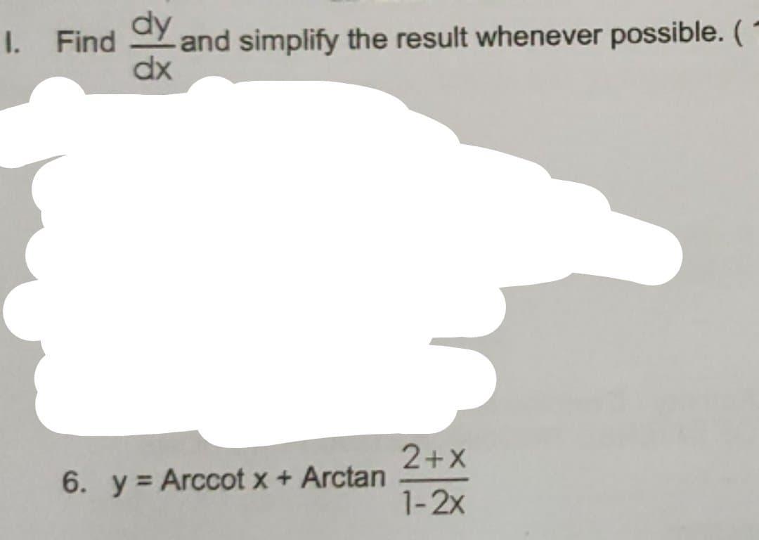 Solved 1. Find dy and simplify the result whenever possible. | Chegg.com