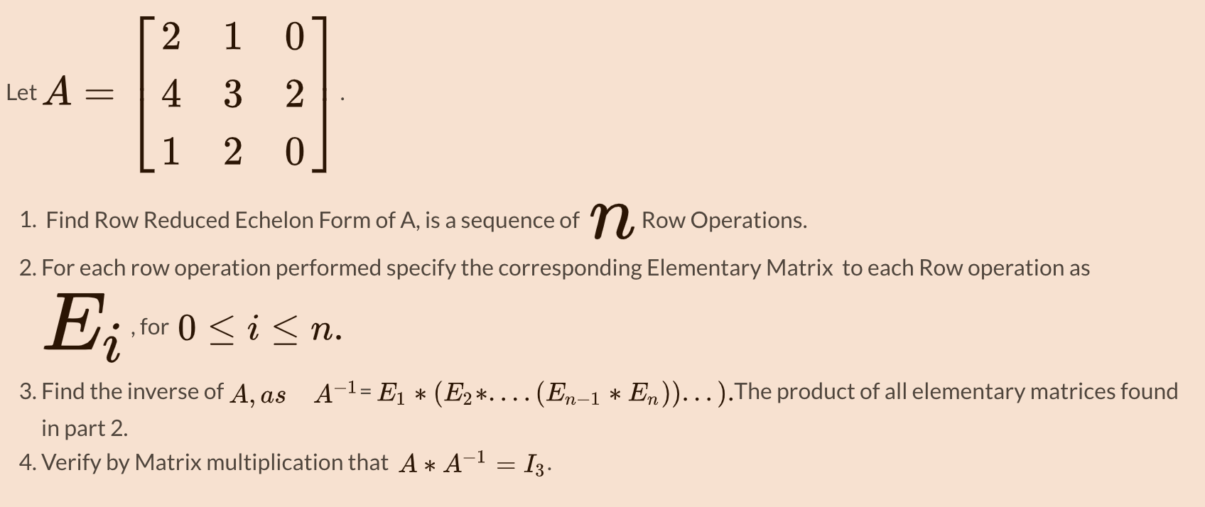 Solved [2 1 0] Let A = [4 3 2 (1 2 0 1. Find Row Reduced | Chegg.com