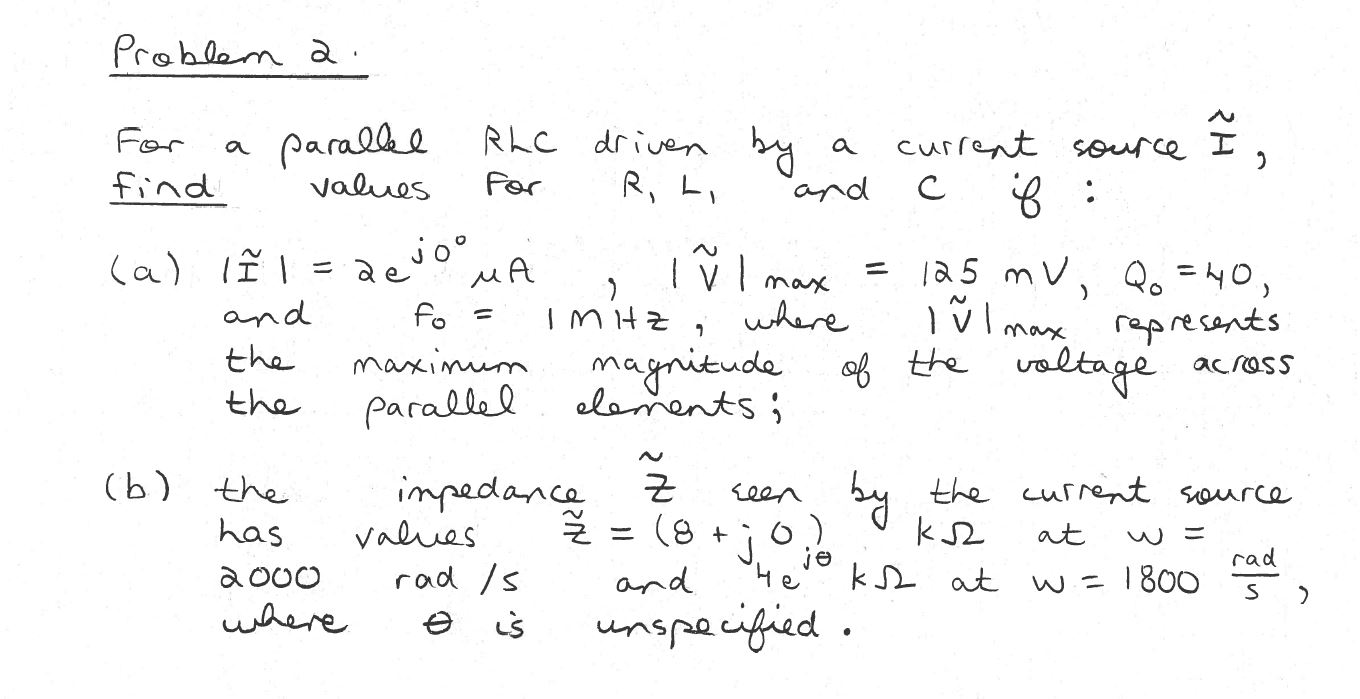 Solved Problem A For Find A Parallel Values Rlc For Driv Chegg Com